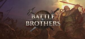 تحميل لعبة Battle Brothers للكمبيوتر كاملة من ميديا فاير مجاناً