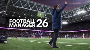 تنزيل لعبة Football Manager 26 مجانًا