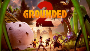 Grounded 2 free download