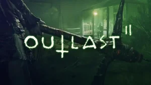 تحميل لعبة Outlast 2 للكمبيوتر كاملة من ميديا فاير مجاناً