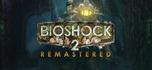 BioShock Remastered  free