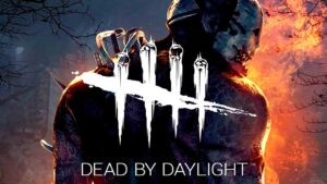 Dead by Daylight