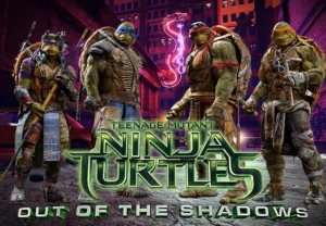 TMNT Out of The Shadows