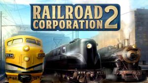 تحميل لعبة Railroad Corporation 2 للكمبيوتر كاملة من ميديا فاير - Wifi4Games