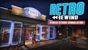 تحميل لعبة Retro Rewind - Video Store Simulator للكمبيوتر كاملة من ميديا فاير - Wifi4Games