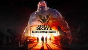 تحميل لعبة State of Decay 2 Juggernaut Edition للكمبيوتر كاملة من ميديا فاير - Wifi4Games