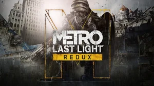 تحميل لعبة Metro Last Light Redux للكمبيوتر كاملة من ميديا فاير - Wifi4Games